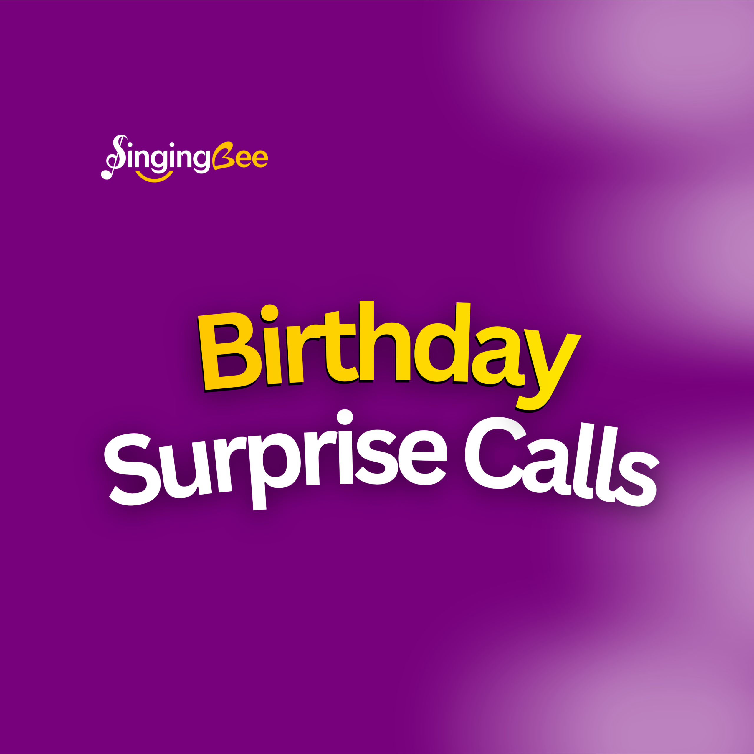 Birthday Surprise Calls