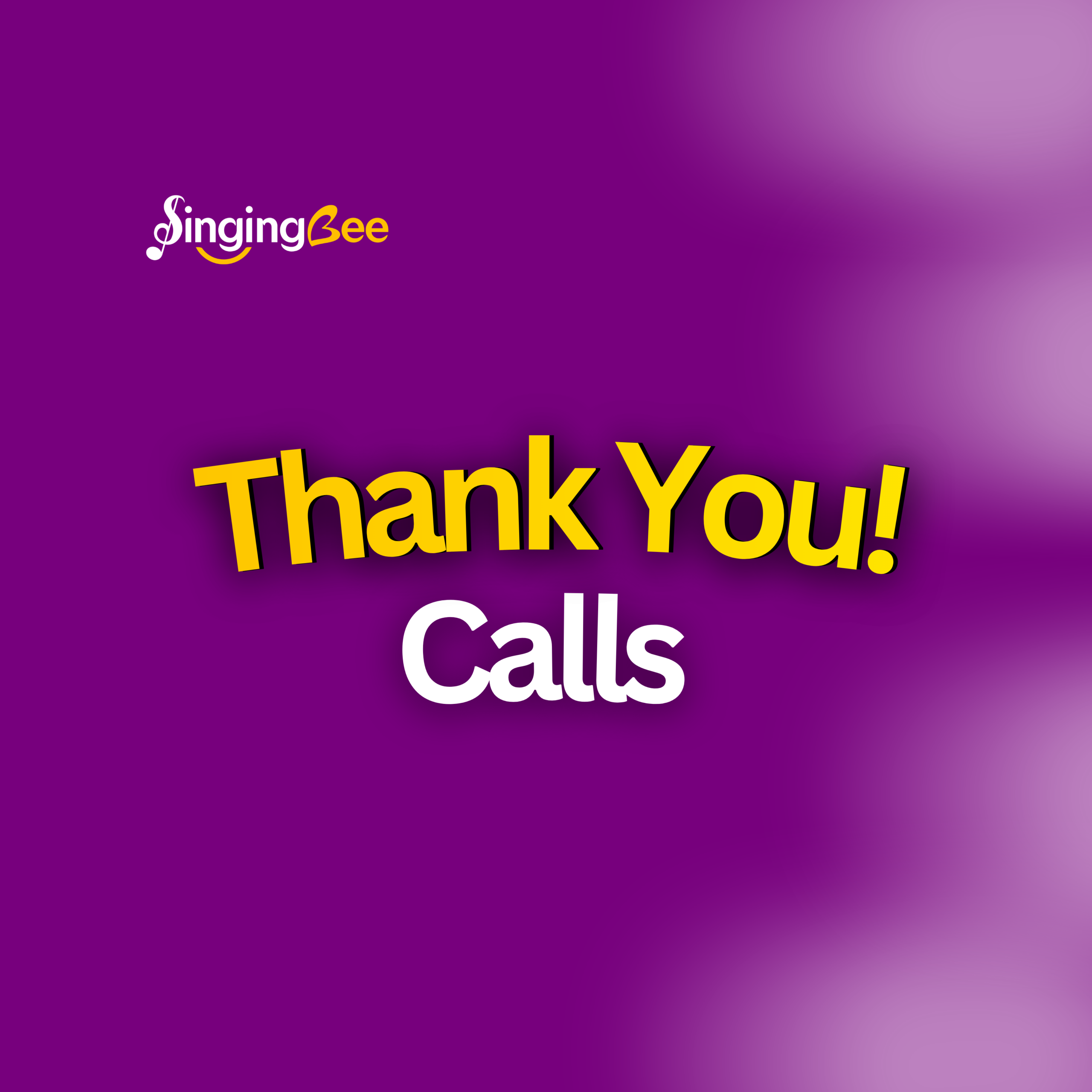 Thank You Calls